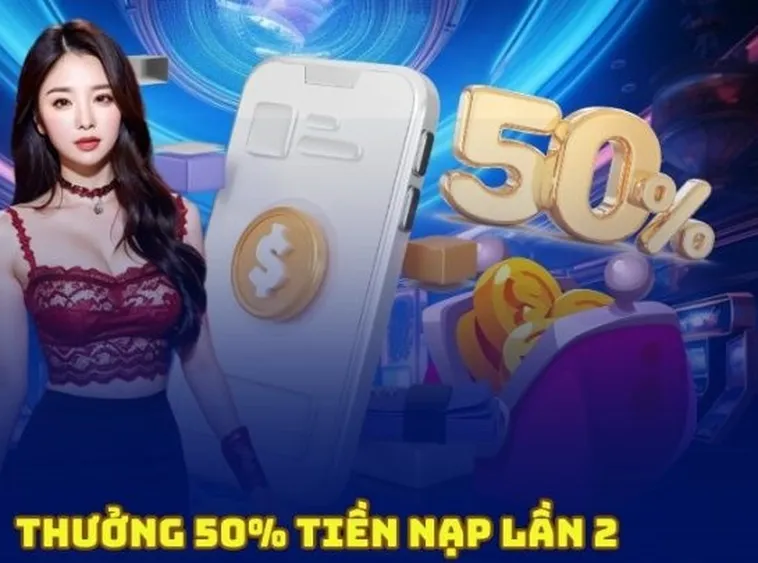 Nạp Lần 2 Tặng 50% Tại 99OK Khuyến Mãi Hấp Dẫn 2025 2 Nạp Lần 2 Tặng 50% Tại 99OK Khuyến Mãi Hấp Dẫn 2025